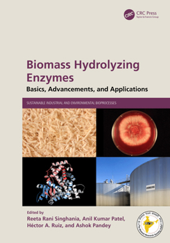 Hardcover Biomass Hydrolyzing Enzymes: Basics, Advancements, and Applications Book