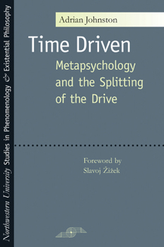 Paperback Time Driven: Metapsychology and the Splitting of the Drive Book