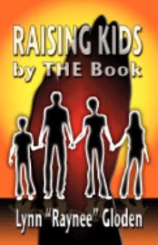 Paperback Raising Kids by THE Book