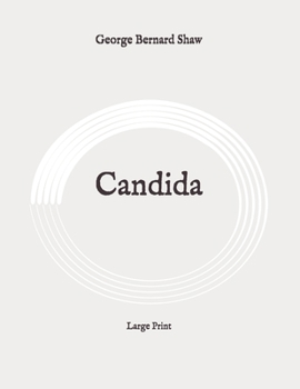 Candida: Large Print