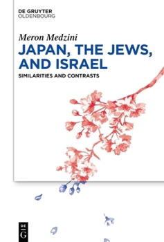 Japan, the Jews and Israel: Similarities and Contrasts