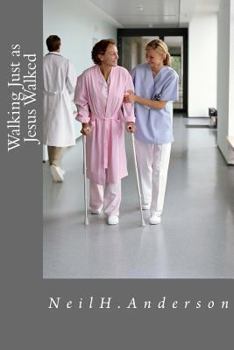 Paperback Walking Just as Jesus Walked Book