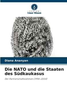Paperback Die NATO und die Staaten des Südkaukasus [German] Book