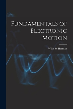 Paperback Fundamentals of Electronic Motion Book