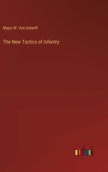 Hardcover The New Tactics of Infantry Book