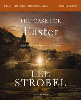 Paperback The Case for Easter Bible Study Guide + Streaming Video, Updated Edition: Evidence for the Resurrection of Jesus Book
