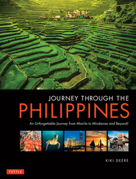 Paperback Journey Through the Philippines: An Unforgettable Journey from Manila to Mindanao and Beyond! Book