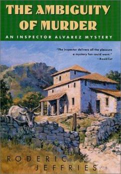 The Ambiguity of Murder (Inspector Alvarez Novels) - Book #23 of the Inspector Alvarez