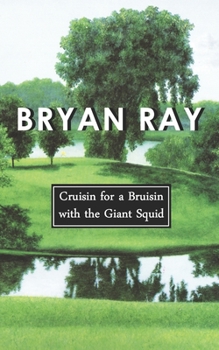 Paperback Cruisin for a Bruisin with the Giant Squid Book