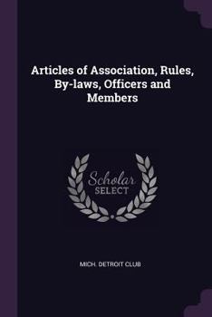 Paperback Articles of Association, Rules, By-laws, Officers and Members Book