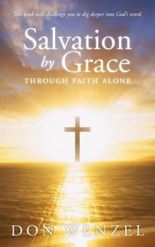 Salvation by Grace Through Faith Alone