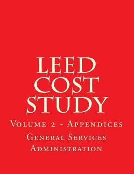 Paperback LEED Cost Study - Appendices: Appendices A to M Book