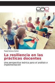 Paperback La resiliencia en las prácticas docentes [Spanish] Book