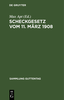 Hardcover Scheckgesetz Vom 11. März 1908: Text-Ausgabe [German] Book
