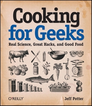Paperback Cooking for Geeks: Real Science, Great Hacks, and Good Food Book