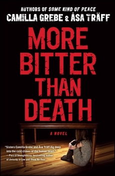 More Bitter Than Death - Book #2 of the Siri Bergman