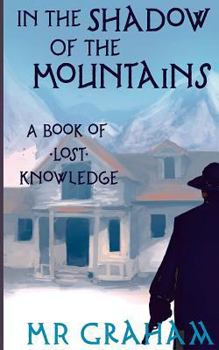 In the Shadow of the Mountains - Book  of the Liminality