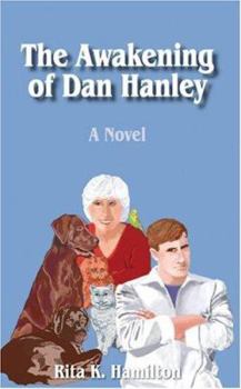 Paperback The Awakening of Dan Hanley Book
