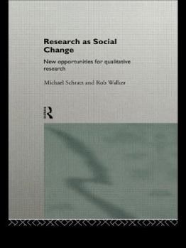 Paperback Research as Social Change: New Opportunities for Qualitative Research Book