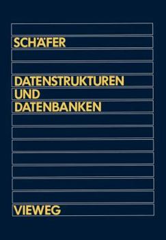 Paperback Datenstrukturen Und Datenbanken [German] Book