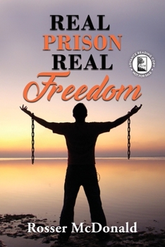 Paperback Real Prison Real Freedom - ARC Book