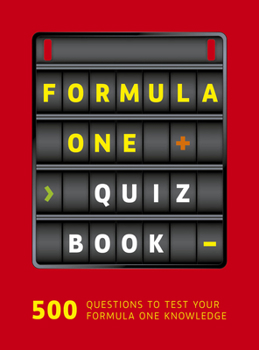 Paperback Formula One Quiz Book: 500 Questions to Test Your F1 Knowledge Book