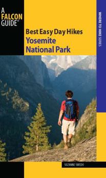 Best Easy Day Hikes Yosemite National Park, 2nd (Best Easy Day Hikes Series)