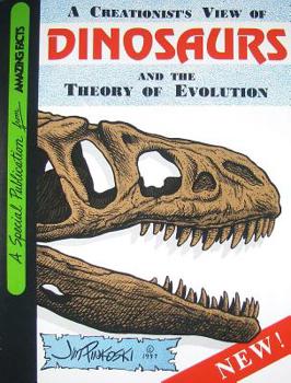 Paperback A Creationists View of Dinosaurs and the Theory of Evolution Book