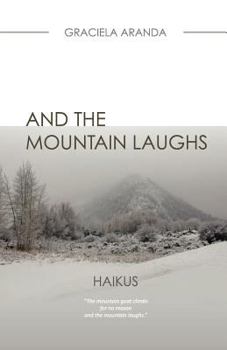 Paperback And the Mountain Laughs. - HAIKUS: Haikus Book