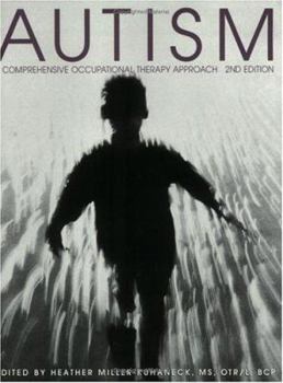 Paperback Autism: A Comprehensive Occupational Therapy Approach Book