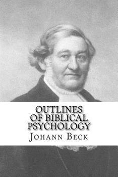 Outlines of Biblical Psychology