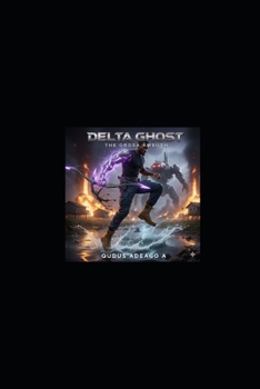 DELTA GHOST: THE OROSA AMBUSH