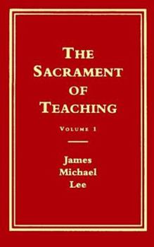 Hardcover The Sacrament of Teaching: A Social Science Approach Book