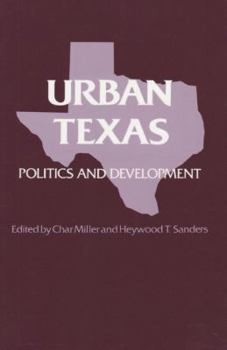 Paperback Urban Texas: Politics and Development Book