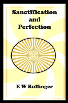 Paperback Sanctification and Perfection Book