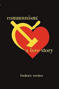 Paperback Communism: A Love Story Book