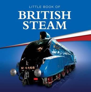 Hardcover Little Book of British Steam Book