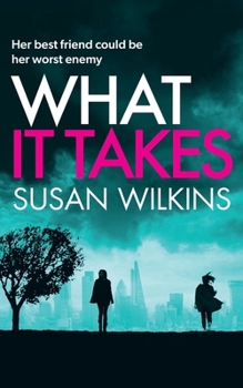 Paperback What It Takes: A gripping psychological thriller Book