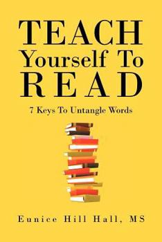 Paperback Teach Yourself to Read: Keys to Untangle Words Book
