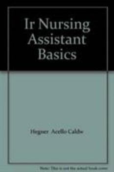 Unknown Binding Ir Nursing Assistant Basics Book