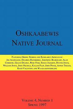 Paperback Oshkaabewis Native Journal (Vol. 4, No. 1) Book