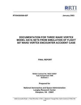 Documentation for Three Wake Vortex... book by National Aeronautics and ...