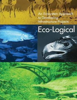Paperback An Ecosystem Approach to Developing infrastructure Projects Book