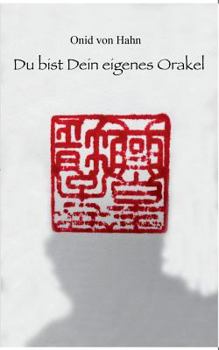 Paperback Du bist Dein eigenes Orakel [German] Book