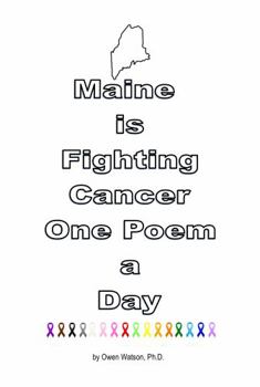 Paperback Maine is Fighting Cancer One Poem a Day Book