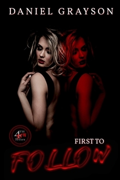 Paperback First to Follow: 4th Sin Book 1 Book