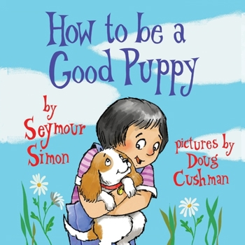 Paperback How to Be a Good Puppy Book