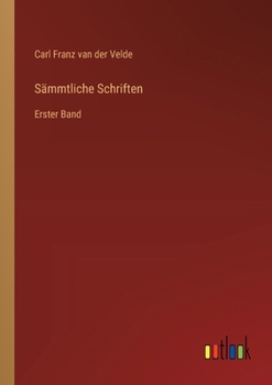 Paperback Sämmtliche Schriften: Erster Band [German] Book