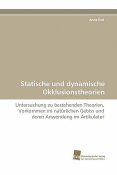 Paperback Statische Und Dynamische Okklusionstheorien [German] Book