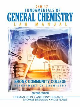 Spiral-bound Fundamentals of General Chemistry: Lab Manual, Bronx Community College: Department of Chemistry Book